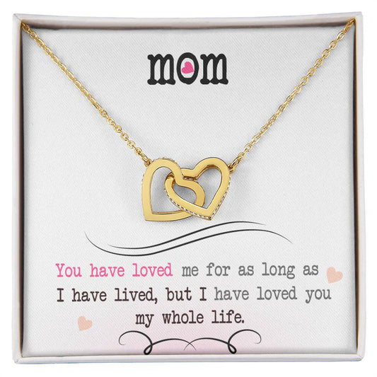 To My Mom, I Loved You My Whole Life